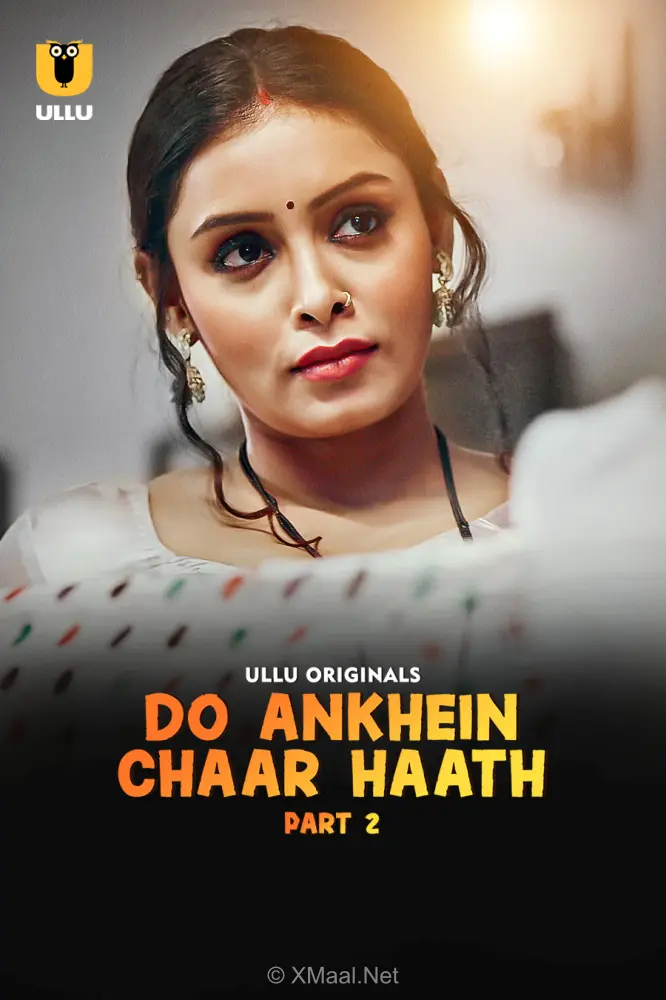 Do Ankhein Chaar Haath