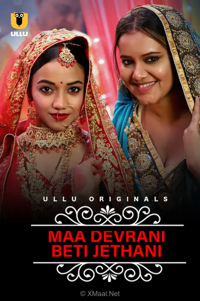 Maa Devrani Beti Jethani