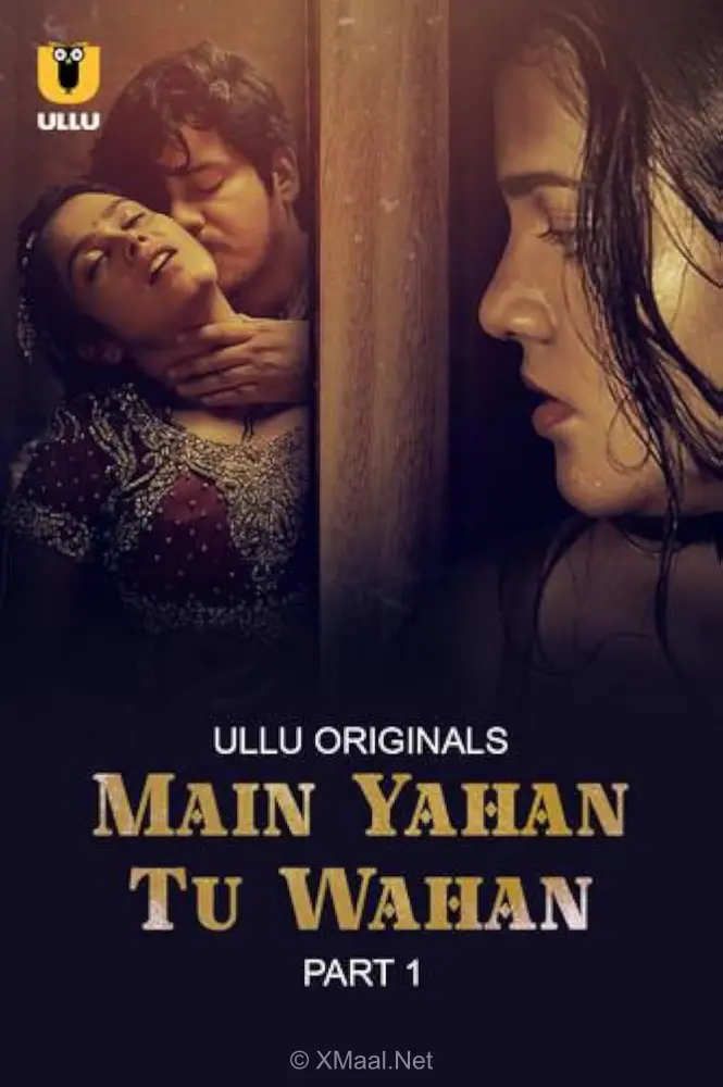 Main Yahan Tu Wahan