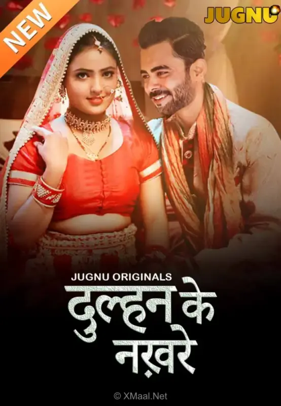 Dulhan Ke Nakhre