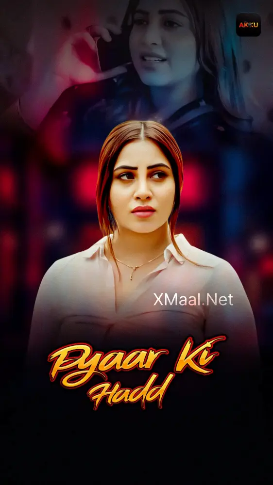 Pyaar Ki Hadd